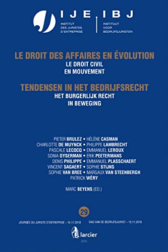 Beispielbild fr Le droit civil en mouvement Het burgerlijk recht in beweging - Jaarboek Dag van de bedrijfsjuris Brulez, Pieter; Casman, Hlne; Lambrecht, Philippe; Lecocq, Pascale; Leroux, Emmanuel; Oyserman, Sonia; Peetermans, Erik; Philippe, Denis; Plasschaert, Emmanuel; Sagaert, Vincent; Stijns, Sophie; Van Bree, Sophie; Van Steenbergh, Margaux; Wry, Patrick et Muynck, Charlotte de zum Verkauf von BIBLIO-NET