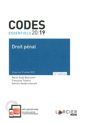 Stock image for Code essentiel - Droit pnal 2019 Beernaert, Marie-Aude; Vandermeersch, Damien; Tulkens, Franoise et Druetz-De Wispelaere, Anne-Michle for sale by BIBLIO-NET