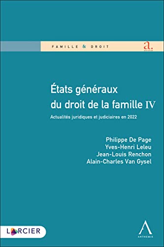 Stock image for tats gnraux du droit de la famille - Tome IV Actualits juridiques et judiciaires en 2022 for sale by Buchpark