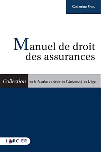 Beispielbild fr Manuel de droit des assurances zum Verkauf von Gallix