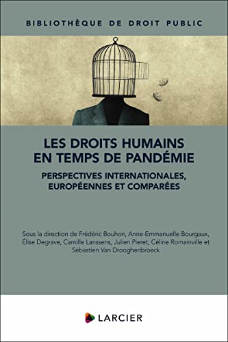 9782807931725: Les droits humains en temps de pandmie: Perspectives internationales, europennes et compares