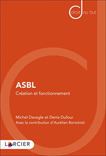 9782807932739: ASBL: Cration et fonctionnement