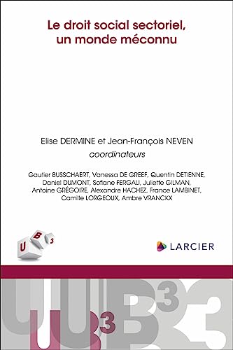 Stock image for Le droit social sectoriel, un monde méconnu [FRENCH LANGUAGE - Soft Cover ] for sale by booksXpress