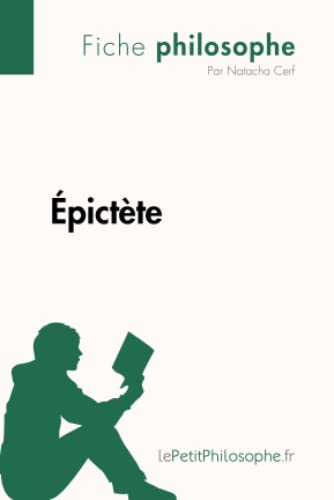 Imagen de archivo de pictte (Fiche philosophe): Comprendre La Philosophie Avec Lepetitphilosophe.Fr (French Edition) a la venta por GF Books, Inc.