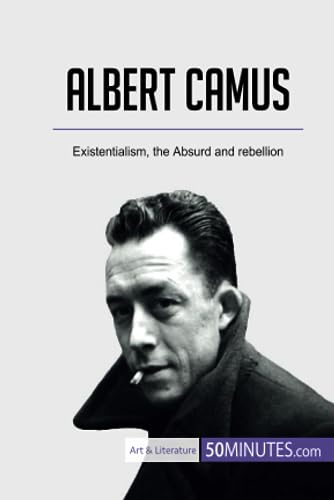 9782808005173: Albert Camus: Existentialism, the Absurd and rebellion (Art & Literature)