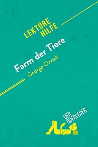 Beispielbild fr Farm der Tiere von George Orwell (Lektrehilfe): Detaillierte Zusammenfassung, Personenanalyse und Interpretation (German Edition) zum Verkauf von GF Books, Inc.