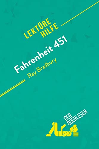 Beispielbild fr Fahrenheit 451 von Ray Bradbury (Lektrehilfe): Detaillierte Zusammenfassung, Personenanalyse und Interpretation (German Edition) zum Verkauf von GF Books, Inc.