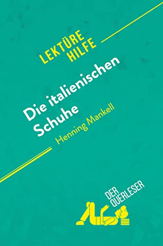 Beispielbild fr Die italienischen Schuhe von Henning Mankell (Lektuerehilfe) zum Verkauf von Revaluation Books