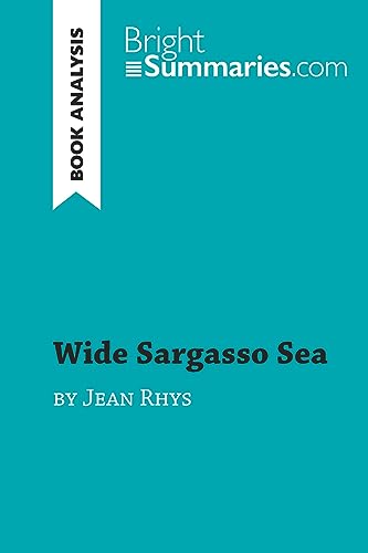 Stock image for Wide Sargasso Sea by Jean Rhys (Book Analysis): Detailed Summary, Analysis and Reading Guide for sale by ThriftBooks-Dallas