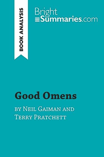 Stock image for Good Omens by Terry Pratchett and Neil Gaiman (Book Analysis): Detailed Summary, Analysis and Reading Guide (BrightSummaries.com) [FRENCH LANGUAGE - Soft Cover ] for sale by booksXpress