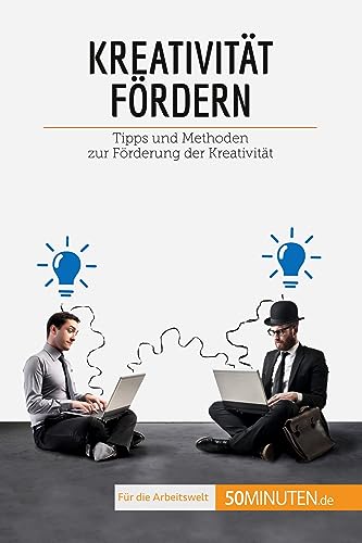 Stock image for Kreativitt frdern: Tipps und Methoden zur Frderung der Kreativitt (Coaching) (German Edition) for sale by Lucky's Textbooks