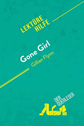 9782808020015: Gone Girl von Gillian Flynn (Lektrehilfe): Detaillierte Zusammenfassung, Personenanalyse und Interpretation