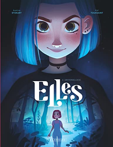 Stock image for Elles - Tome 2 - Universelle(s) [Reli] Kid Toussaint et Stokart Aveline for sale by BIBLIO-NET