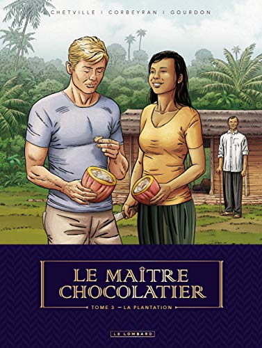 Beispielbild fr Le Matre Chocolatier. Vol. 3. La Plantation zum Verkauf von RECYCLIVRE