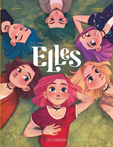 Stock image for Elles - Tome 3 - Plurielle(s) for sale by Gallix