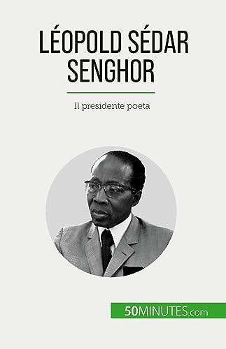 Stock image for Lopold Sdar Senghor: Il presidente poeta (Italian Edition) for sale by California Books