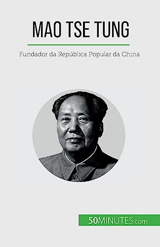 Stock image for Mao Tse Tung:Fundador da Repblica Popular da China for sale by GreatBookPrices