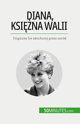 Imagen de archivo de Diana, ksi??na Walii: Tragiczny los ukochanej przez nard a la venta por medimops