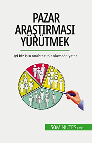 Imagen de archivo de Pazar ara?t?rmas? yrtmek: ?yi bir i?in anahtar? planlamada yatar (Turkish Edition) a la venta por California Books