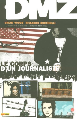 Beispielbild fr DMZ, Tome 2 : Le corps d'un journaliste zum Verkauf von medimops