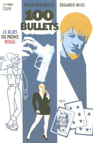 Beispielbild fr 100 Bullets. Vol. 5. Le Blues Du Prince Rouge zum Verkauf von RECYCLIVRE