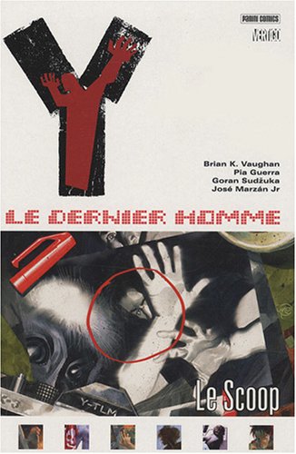Stock image for Y : le dernier homme, Tome 7 : Le scoop for sale by medimops