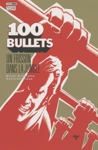 Beispielbild fr 100 Bullets, Tome 9 : Un frisson dans la jungle zum Verkauf von medimops