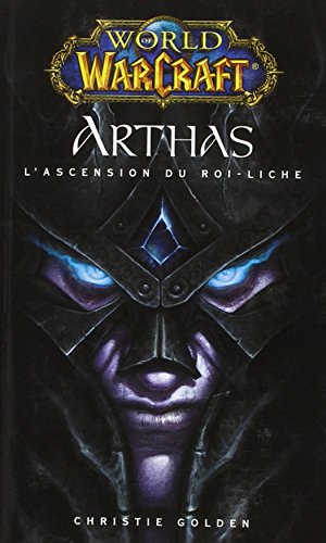 Imagen de archivo de World of warcraft arthas l'ascension du roi liche a la venta por Librairie Th  la page