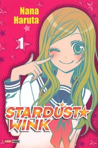 9782809420500: Stardust Wink T01 (PAN.HORS.COLLEC)