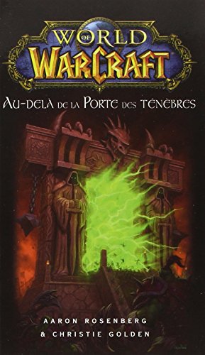 Stock image for World of Warcraft : Au-del de la porte des tnbres for sale by medimops