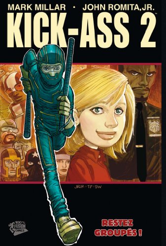 Stock image for Kick-Ass 2, Tome 1 : Restez groups ! for sale by medimops