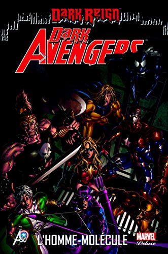 Beispielbild fr Dark Avengers, Tome 2 : L'homme-molcule zum Verkauf von medimops