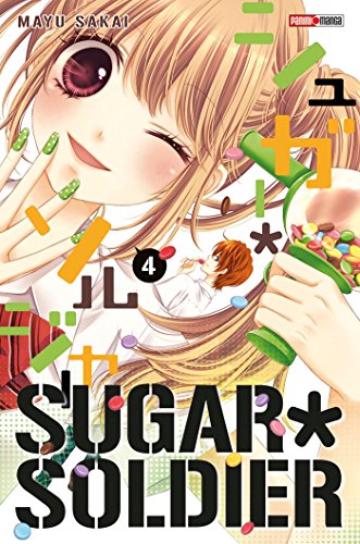 9782809439465: SUGAR SOLDIER T04 (PAN.SHOJO)