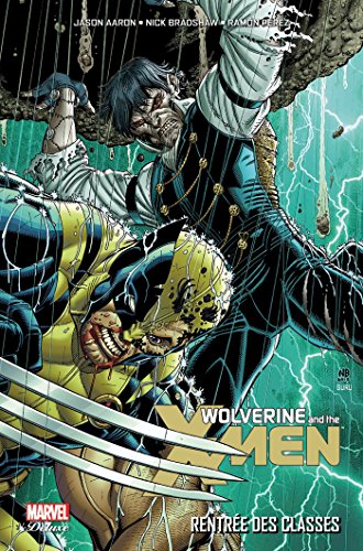 Beispielbild fr WOLVERINE ET LES X-MEN T03 Aaron, Jason zum Verkauf von MaxiBooks