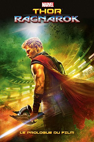 Imagen de archivo de Thor : Ragnarok : Le Prologue Du Film a la venta por RECYCLIVRE