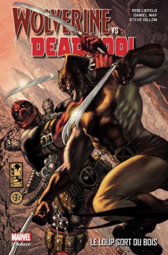 Immagine dell'editore per Wolverine vs Deadpool - le loup sort du bois venduto da LiLi - La Libert des Livres