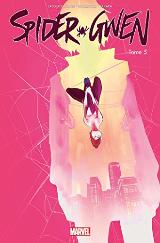 Stock image for Spider-Gwen, Tome 5 : Arrt net for sale by Revaluation Books