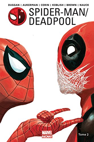 Imagen de archivo de Spider-Man / Deadpool t.2 a la venta por Chapitre.com : livres et presse ancienne