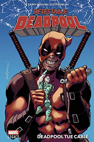 Beispielbild fr Dtestable Deadpool T01: Deadpool tue Cable zum Verkauf von Gallix