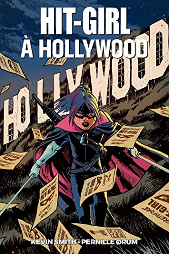 Stock image for Hit-Girl, Tome 4 : Hit-Girl  Hollywood for sale by Revaluation Books