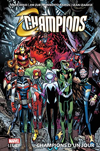 Champions t.1 ; champions d'un jour - Waid, Mark ; Zub, Jim ; Ramos, Humberto ; Izaakse, Sean