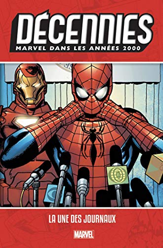 Stock image for Dcennies: Marvel dans les annes 2000 - La une des journaux for sale by Gallix
