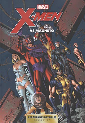 Beispielbild fr Marvel: Les Grandes Batailles 04 - X-Men Vs Magneto zum Verkauf von Ammareal