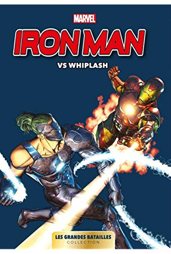 Beispielbild fr Marvel: Les Grandes Batailles 10 - Iron Man Vs Whiplash zum Verkauf von Ammareal