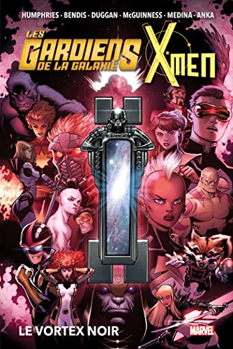 9782809495089: Les Gardiens de la Galaxie & X-Men : Le Vortex noir