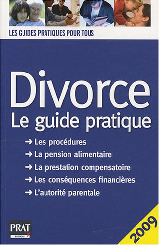 Imagen de archivo de Divorce, le guide pratique 2009 a la venta por Librairie Th  la page