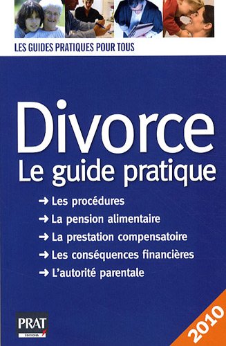 Stock image for Divorce : le guide pratique for sale by Ammareal