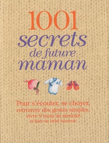 Beispielbild fr 1001 Secrets de future maman zum Verkauf von Ammareal