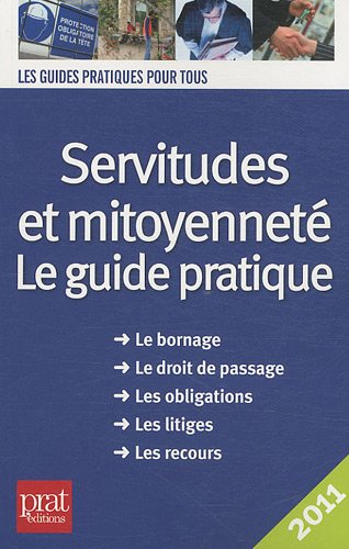 9782809502213: Servitudes et mitoyennet: Le guide pratique