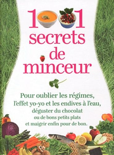 9782809502619: 1001 secrets de minceur